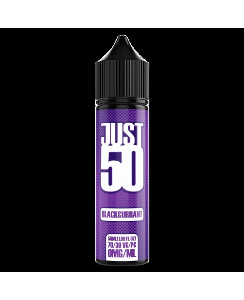 BLACKCURRANT E LIQUID BY JUST 50 50ML 70VG