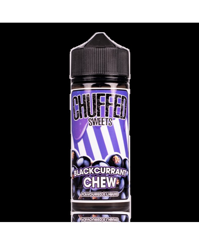 BLACKCURRANT CHEW SWEETS BY CHUFFED 100ML 70VG