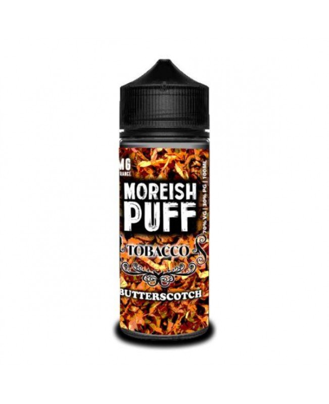 BUTTERSCOTCH TOBACCO E LIQUID BY MOREISH PUFF - TOBACCO 100ML 70VG