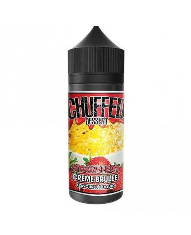 STRAWBERRY CREME BRULEE DESSERT BY CHUFFED 100ML 70VG